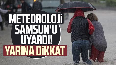 Samsun da yarın hava nasıl olacak 13 Mayıs Pazartesi Samsun hava