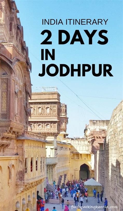 2 Day Jodhpur Itinerary BEST Places To Visit In Jodhpur Backpacking