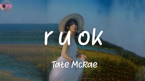 R U Ok Tate Mcrae Lyrics Youtube