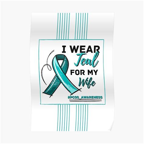 I Wear Teal For My Wife Pcos Teal Ribbon Polycystic Ovary Syndrome