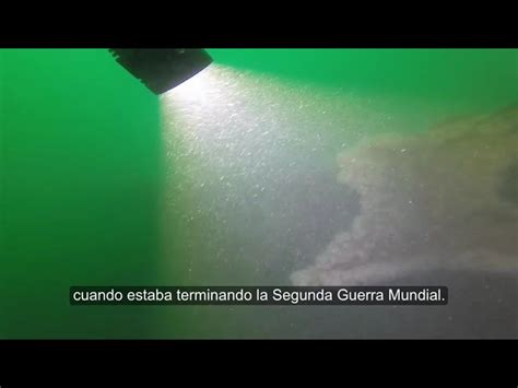 El Detr S De La Expedici N Sobre El Supuesto Submarino Nazi Hundido En