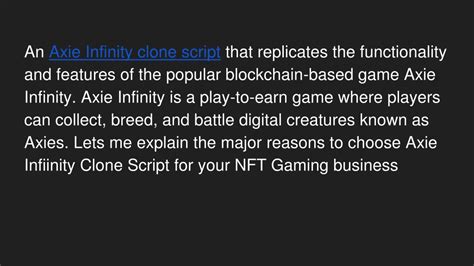Ppt Top Reasons To Choose Axie Infinity Clone Script For Your Nft
