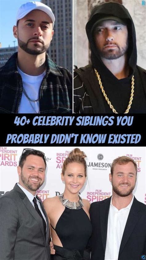 40 Celebrity Siblings You Probably Didnt Know Existed Celebrity