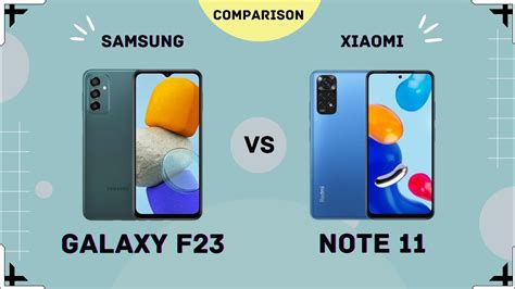 Samsung Galaxy F23 Vs Xiaomi Redmi Note 11 🔥🔥 Samsungmobile Xiaomimobile Youtube