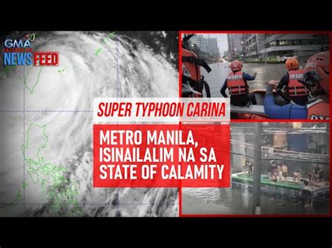 Super Typhoon Carina Metro Manila Isinailalim Na Sa State Of