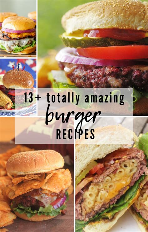 13 Amazing Burger Recipes Hey Grill Hey