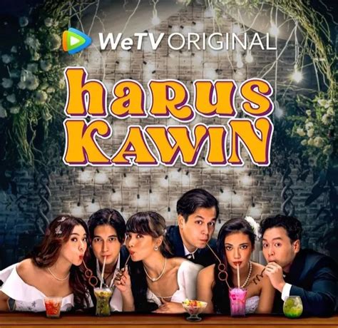 Series Harus Kawin Episode 4A 4B 5A 5B Kapan Tayang Cek Jadwal