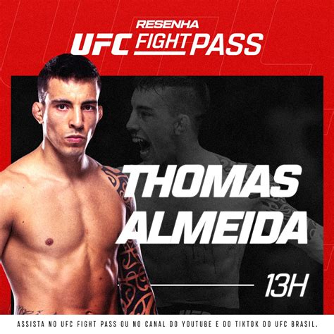 UFC Fight Pass Brasil on Twitter Amanhã é a vez do ThomasalmeidaCB