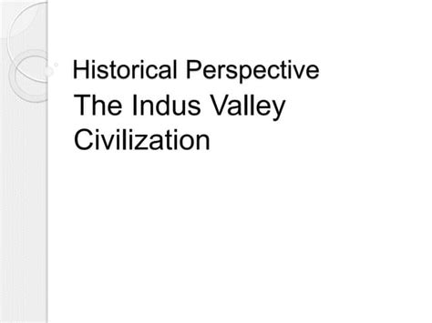 Indus Valley Civilizationpptx