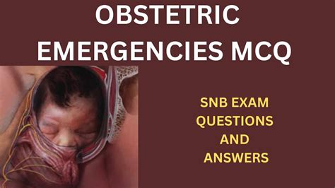 OBSTETRIC EMERGENCIES MCQ SINGAPORE NURSE EXAM QUESTIONS AND ANSWERS