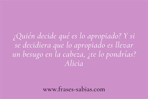 Frases de Alicia en el país de las maravillas Frases Sabias