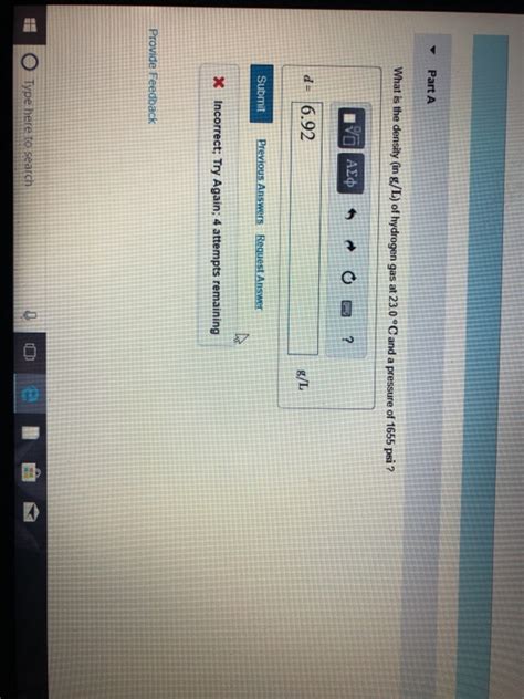 Solved Part A What Is The Density In G L Of Hydrogen Gas Chegg