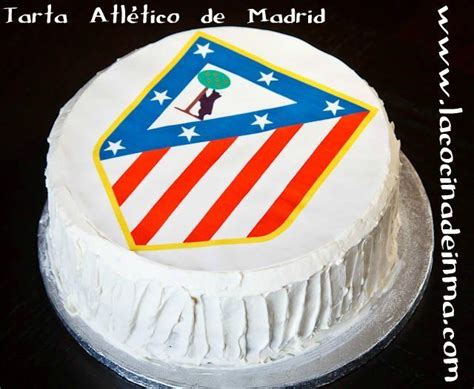 La Cocina De Inma L Pez Tarta Atl Tico De Madrid