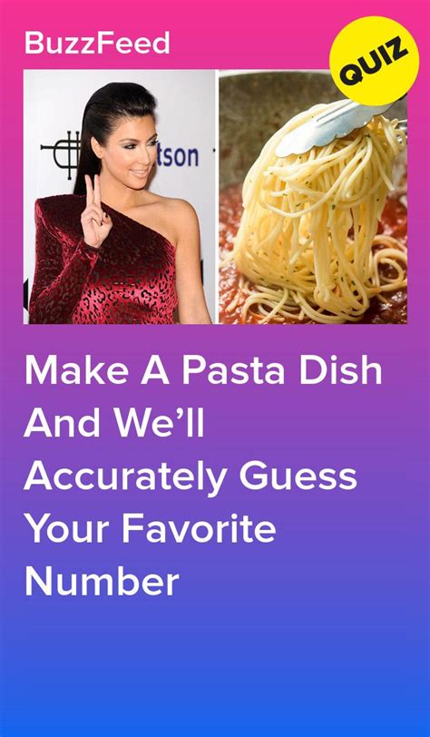 Make A Pasta Dish And Well Accurately Guess Your Favorite Number