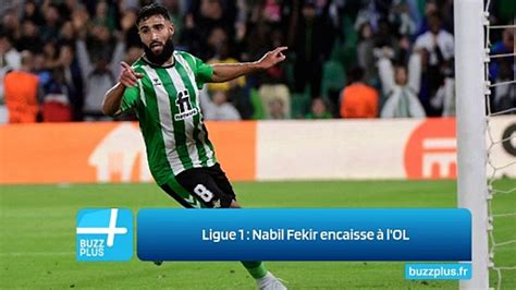 Ligue Nabil Fekir Encaisse L Ol Vid O Dailymotion