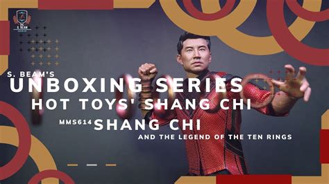 Unboxing Series Ep 59 Hot Toys Shang Chi YouTube