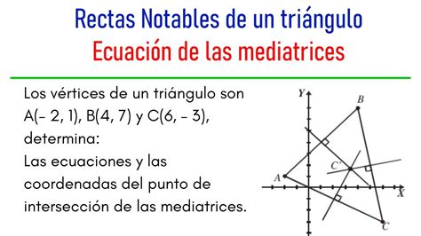 Ecuaciones De La Mediatriz En Un Tri Ngulo Dados Sus V Rtices Youtube