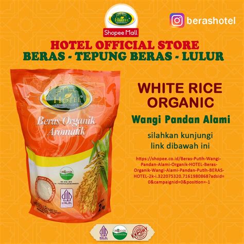 Jual Beras Putih Wangi Pandan Alami Organik HOTEL Beras Organik Wangi