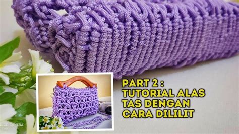 Tutorial Membuat Alas Tas Tali Kur Dengan Cara Dililit Motif Curly