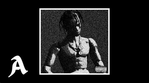 Travis Scott Oh My Dis Side Youtube