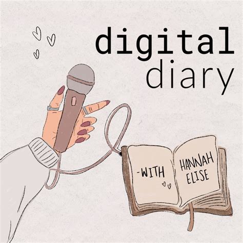 Digital Diary with Hannah Elise