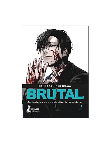 Comprar Brutal Confesiones De Un Detective De Homicidios 02 Mil