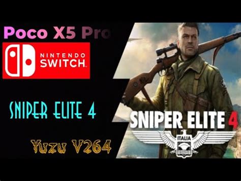 Sniper Elite 4 Yuzu Emulator Android Testing Poco X5 Pro 5G