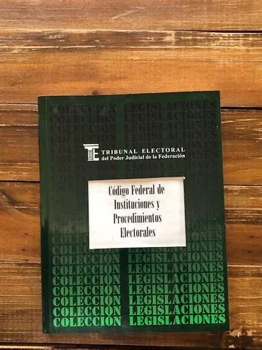 Código Federal De Instituciones Y Procedimientos Electorales Meses