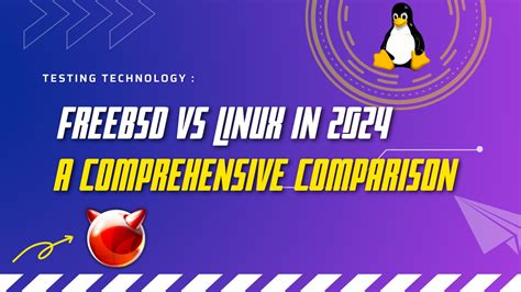 Freebsd Vs Linux In A Comprehensive Comparison