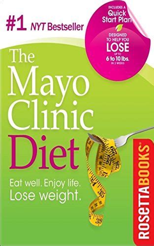 Mayo Clinic Diet By Mayo Clinic Goodreads