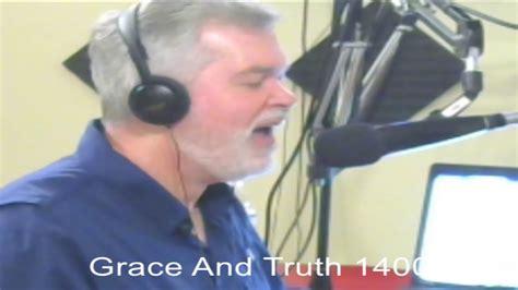 Grace And Truth 1400 02 09 20 Video Podcast Youtube