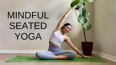 Mindful Seated Yoga Min Beginner Friendly Stretches All Levels