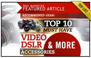 Top 10 DSLR Video Accessories and More – Reel Designer