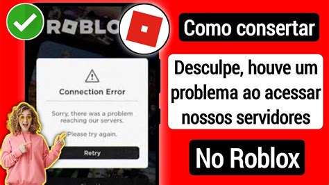 Como Consertar Desculpe Houve Um Problema Ao Acessar Nosso Servidor No