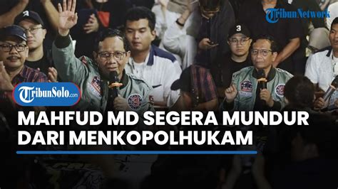 Mahfud Md Blak Blakan Segera Mundur Dari Menkopolhukam Akan Ajukan