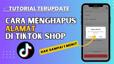 Cara Menghapus Alamat Tiktok Shop Dengan Mudah Youtube