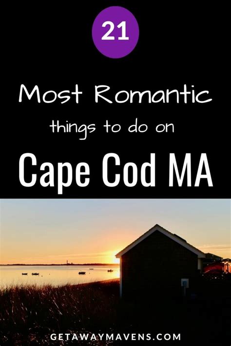 21 Astoundingly Romantic Things To Do On Cape Cod Getaway Mavens