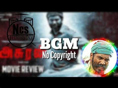 Ncstamilbgm Ncsmusictamil Asuran Bgm Asuran Ncs Bgm Ncs Tamil