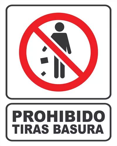 1 Letrero Señalizacion Prohibido Tirar Basura Reflejante Meses sin