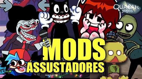 PARTE 2 MODS ASSUSTADORES De FRIDAY NIGHT FUNKIN Quasar Jogos YouTube