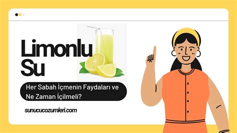 Limonlu Su Her Sabah Menin Faydalar Ve Ne Zaman Ilmeli Sunucu