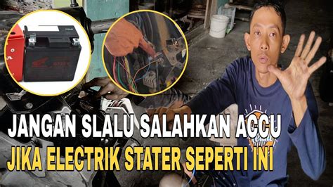 ELECTRIC STARTER CTEK CTEKJANGAN SELALU SALAHKAN ACCU INI CARA