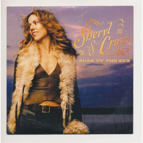 Soak Up The Sun Sheryl Crow Cdシングル 売り手： Neil93 Id110091935