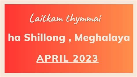 Laitkam Ha Shillong Meghalaya Youtube