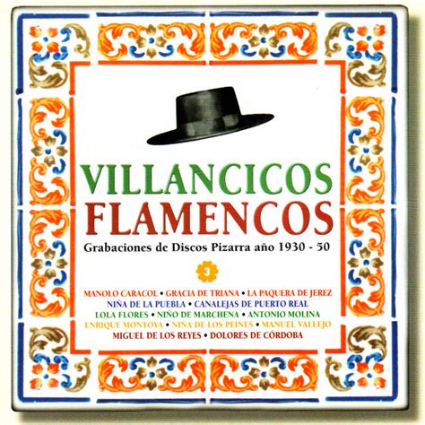 Villancicos Flamencos Grabaciones de Discos Pizarra año 1930 50 Vol