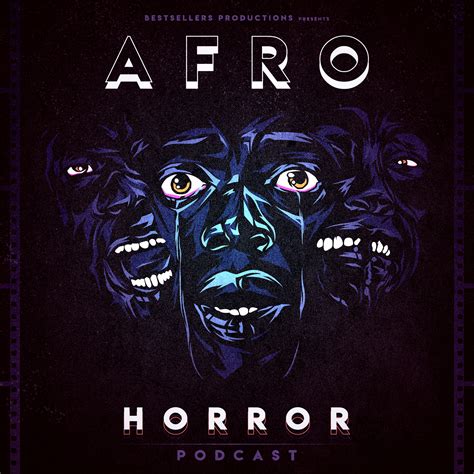 Introducing Afro Horror Podcast Afro Horror