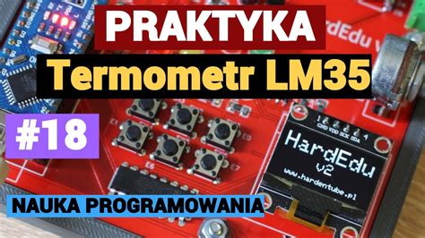 Kurs Arduino Programowanie Praktyka Termometr LM35 18 YouTube