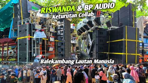 Semakin Erat Bp Audio Riswanda Jalin Persaudaraan Collab Festival K