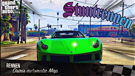 Osiris Automatic Map Gta Online Zocken Mit Kingkong Stuntrennen