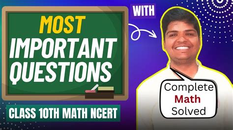 Live Class Math Ncert Most Important Questions Explanation